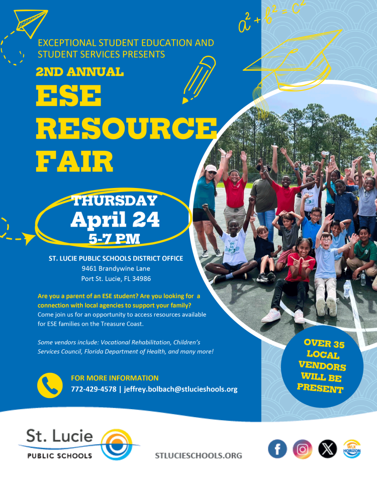 ESE Resource Fair Flyer Flyer for the 2nd Annual ESE Resource Fair on April 24th, 5-7 PM, at the St. Lucie Public Schools District Office. Event for parents of ESE students, featuring over 35 local vendors and resources.