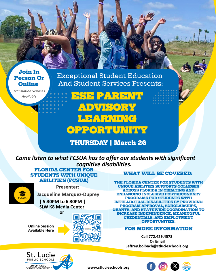 ESE Parent Advisory Learning Informational graphic for an Exceptional Student Education (ESE) Parent Advisory Learning Opportunity, March 26, in-person or online, from Florida Center for Students with Unique Abilities (FCSUA). Includes contact info.