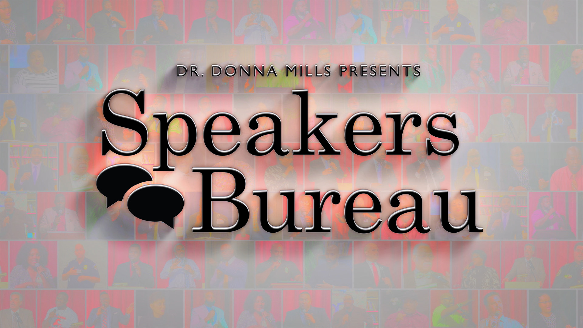 Dr. Donna Mills presents Speakers Bureau, a collage of diverse individuals against a vibrant, multicolored backdrop.