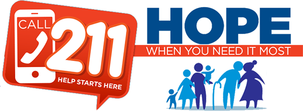 211 Help Starts Here, HOPE WHEN YOU NEED IT MOST. Dial 211