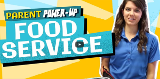 Parent Power-Up: Food Service video about school food services