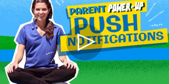 Parent Power-Up: Push Notifications video
