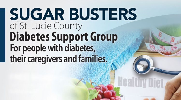 Sugar Busters of St. Lucie County Diabetes Support Group graphic. Includes text "For people with diabetes, their caregivers and families," a stethoscope, measuring tape, and healthy food.